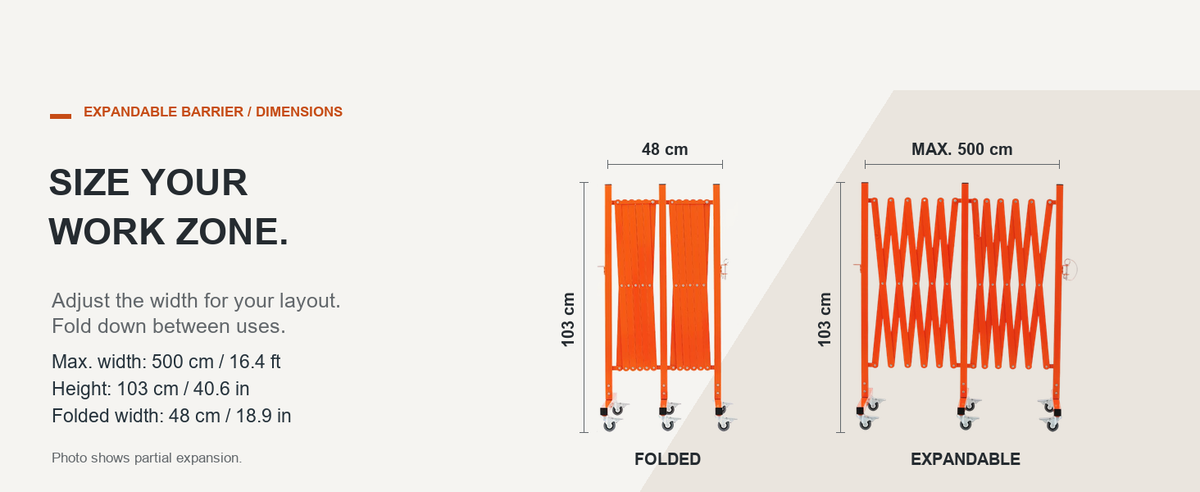SIZE YOUR WORK ZONE.