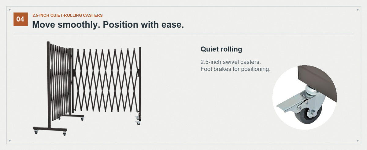 Roll Quietly. Position with Ease.